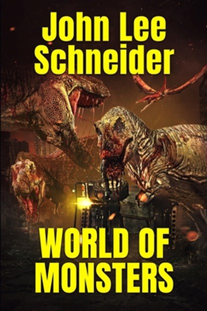 World Of Monsters, John Lee Schneider - Paperback - 9781922551924