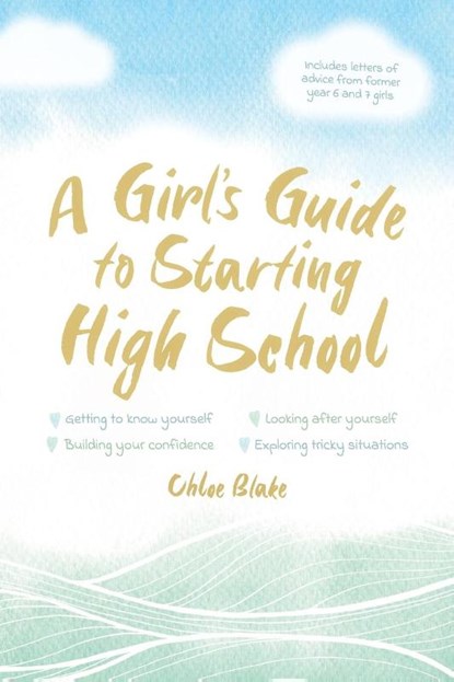 A Girl's Guide To Starting High School, Chloe Blake - Paperback - 9781922553645