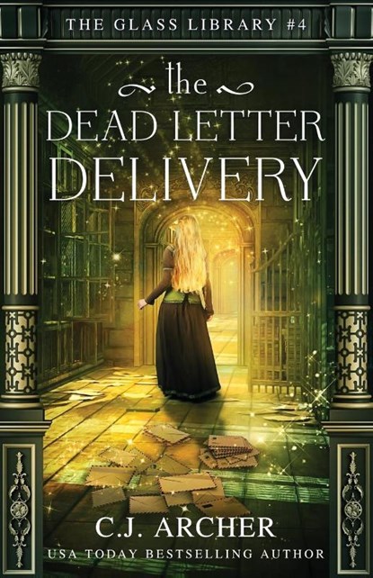 The Dead Letter Delivery, C J Archer - Paperback - 9781922554789