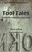 Tool Tales: Microfiction Inspired by Antique Tools, WARREN,  Kaaron - Paperback - 9781922556011
