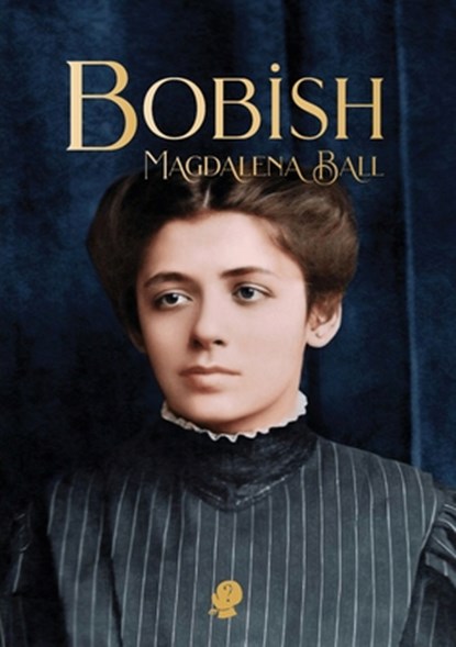 Bobish, Magdalena Ball - Paperback - 9781922571601