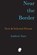Near the Border, Andrew Sant - Paperback - 9781922571793