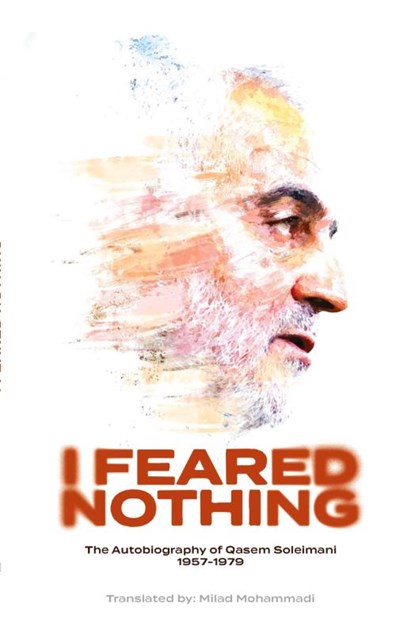 I Feared Nothing, Qasem Soleimani - Paperback - 9781922583413