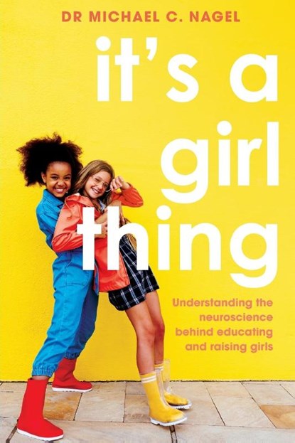 It's a Girl Thing, Michael C. Nagel - Paperback - 9781922607089
