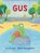 Gus, Liz Murray - Gebonden - 9781922610720