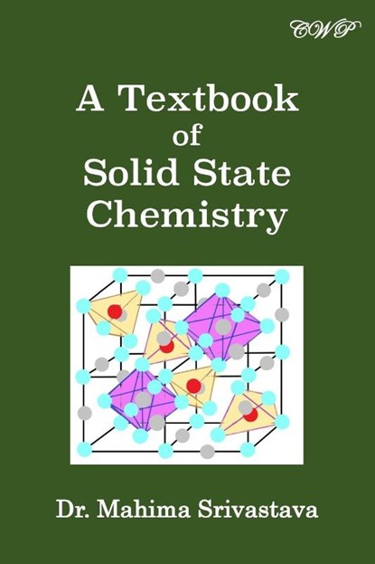 A Textbook of Solid State Chemistry, Mahima Srivastava - Paperback - 9781922617217