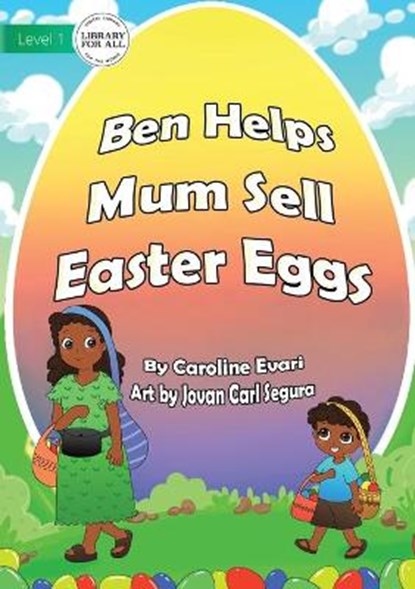 Ben Helps Mum Sell Easter Eggs, EVARI,  Caroline - Paperback - 9781922621498