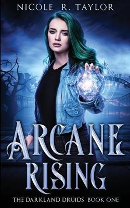 Arcane Rising, TAYLOR,  Nicole R - Paperback - 9781922624024