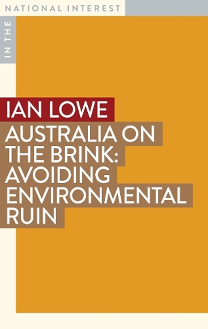 Australia on the Brink, Ian Lowe - Paperback - 9781922633972