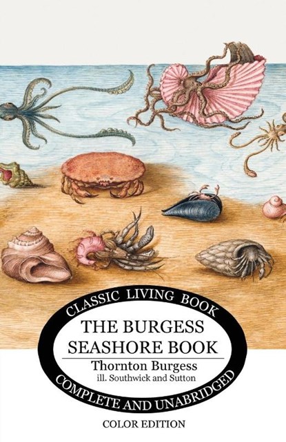 The Burgess Seashore Book for Children in color, Thornton S Burgess - Paperback - 9781922634627