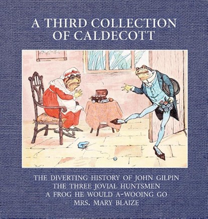 A Third Collection of Caldecott, Randolph Caldecott - Gebonden - 9781922634894