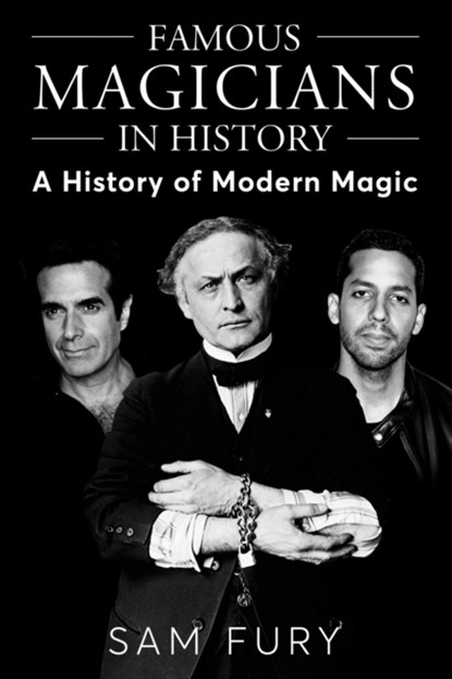 Famous Magicians in History, Sam Fury - Paperback - 9781922649836