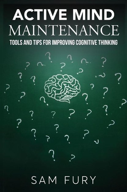 Active Mind Maintenance, Sam Fury - Paperback - 9781922649935