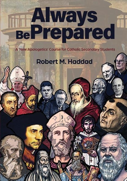 Always Be Prepared, Robert M Haddad - Paperback - 9781922660497