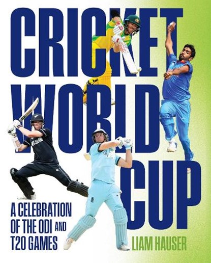 Cricket World Cup, Liam Hauser - Gebonden - 9781922662071