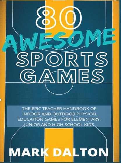 80 Awesome Sports Games, Mark Dalton - Gebonden - 9781922664594