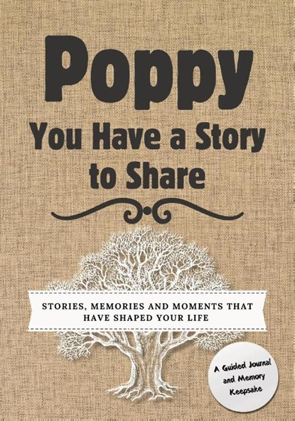 Poppy, You Have a Story to Share, Romney Nelson - Paperback - 9781922664761