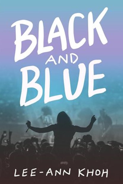Black and Blue, Lee-Ann Khoh - Ebook - 9781922670076