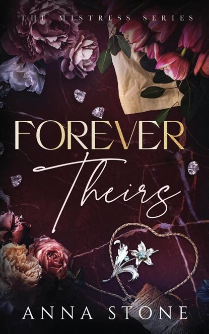 Forever Theirs, Anna Stone - Paperback - 9781922685254