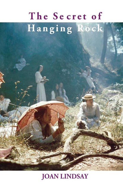 The Secret of Hanging Rock, Joan Lindsay - Paperback - 9781922698865