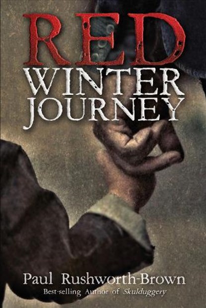 Red Winter Journey, RUSHWORTH-BROWN,  Paul - Paperback - 9781922701510