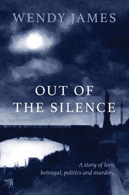 Out of the Silence, Wendy James - Paperback - 9781922749673