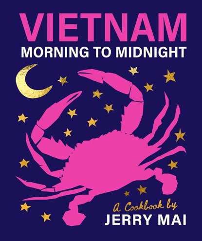 Vietnam: Morning to Midnight, Jerry Mai - Gebonden - 9781922754288