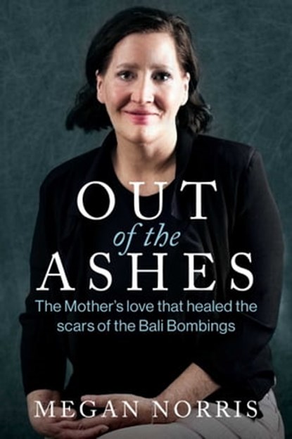 Out of the Ashes, Megan Norris - Ebook - 9781922765734