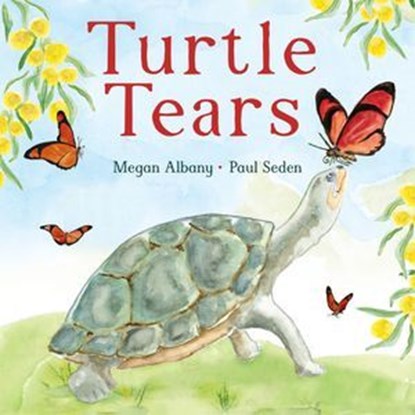 Turtle Tears, Megan Albany - Ebook - 9781922777065