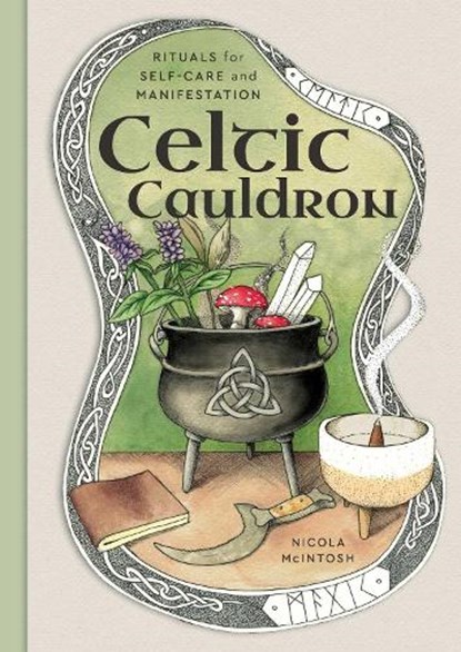 Celtic Cauldron, Nicola McIntosh - Gebonden - 9781922785701