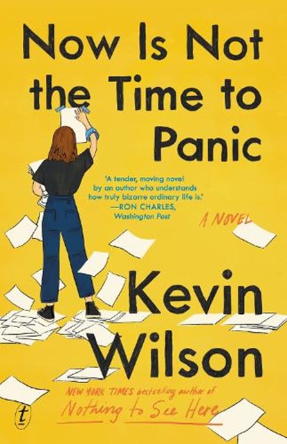 Now Is Not The Time To Panic, Kevin Wilson - Paperback - 9781922790866