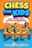 Chess For Kids, Sam Lemons - Paperback - 9781922805010