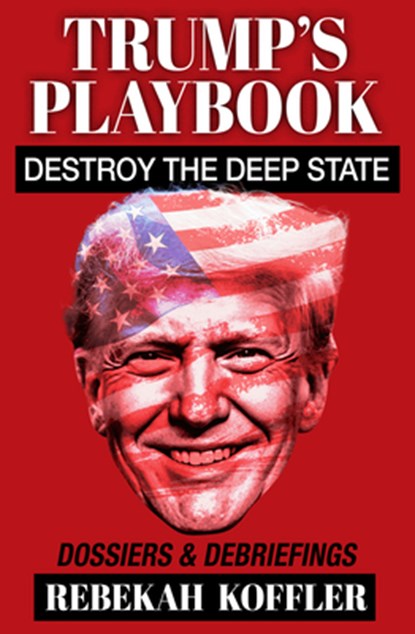 Trump's Playbook, Rebekah Koffler - Paperback - 9781922810540