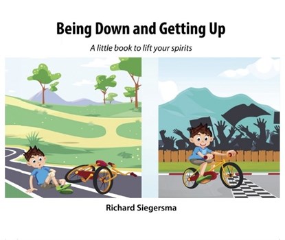Being Down and Getting Up, Richard Siegersma - Gebonden - 9781922810731