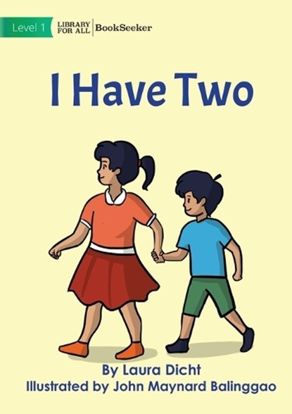 I Have Two, Laura Dicht - Paperback - 9781922827180