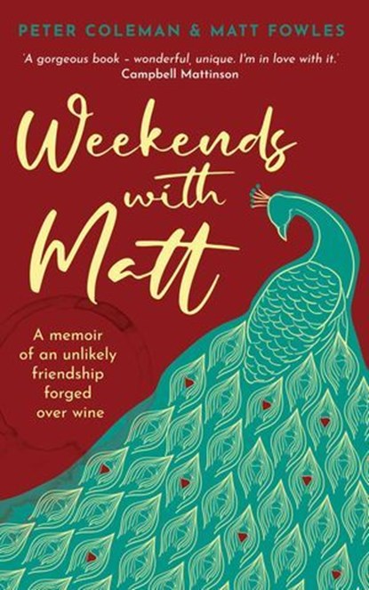 Weekends with Matt, Peter Coleman - Ebook - 9781922848833