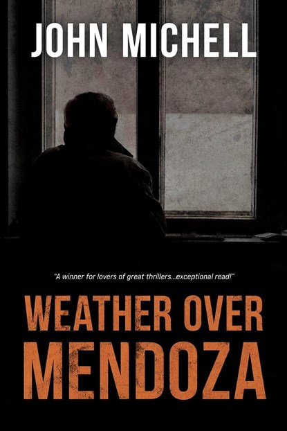 Weather Over Mendoza, John Michell - Paperback - 9781922850669