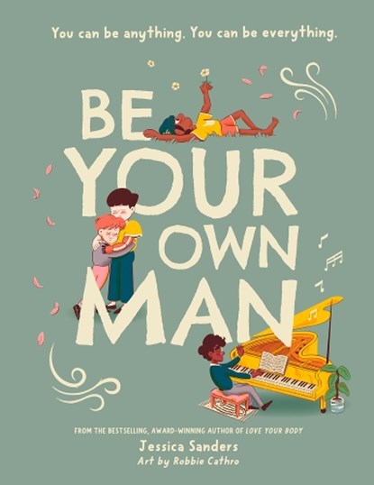 Be Your Own Man Paperback, Jessica Sanders - Paperback - 9781922857880