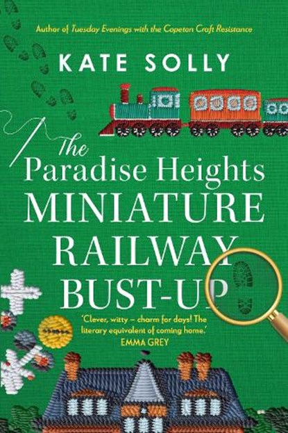 The Paradise Heights Miniature Railway Bust-Up, Kate Solly - Paperback - 9781922863058