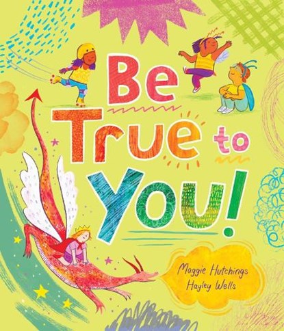 Be True to You!, Maggie Hutchings - Gebonden - 9781922863898