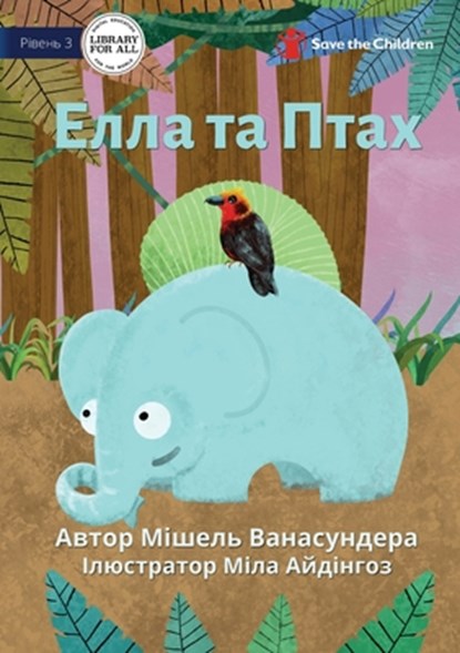 Elle And Birdy - &#1045;&#1083;&#1083;&#1072; &#1090;&#1072; &#1055;&#1090;&#1072;&#1093;, Michelle Wanasundera - Paperback - 9781922876843