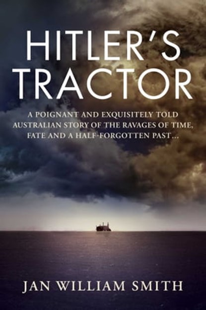 Hitler's Tractor, Jan William Smith - Ebook - 9781922896612