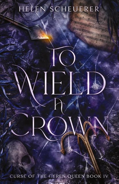 To Wield a Crown, Helen Scheuerer - Paperback - 9781922903006