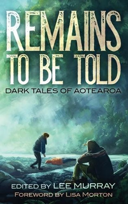 Remains to be Told, Lee Murray - Gebonden - 9781922904492