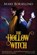 The Hollow Witch, Mary Borsellino - Paperback - 9781922904881