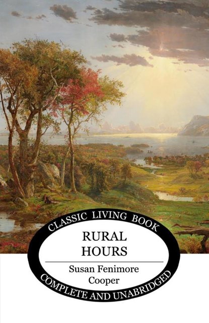 Rural Hours, Susan Fenimore Cooper - Paperback - 9781922919816