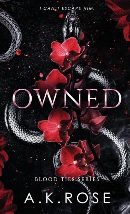 Owned, A. K Rose ; Atlas Rose - Gebonden - 9781922933010
