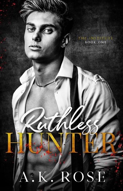 Ruthless Hunter - Alternate Cover, A. K. Rose ; Atlas Rose - Paperback - 9781922933164