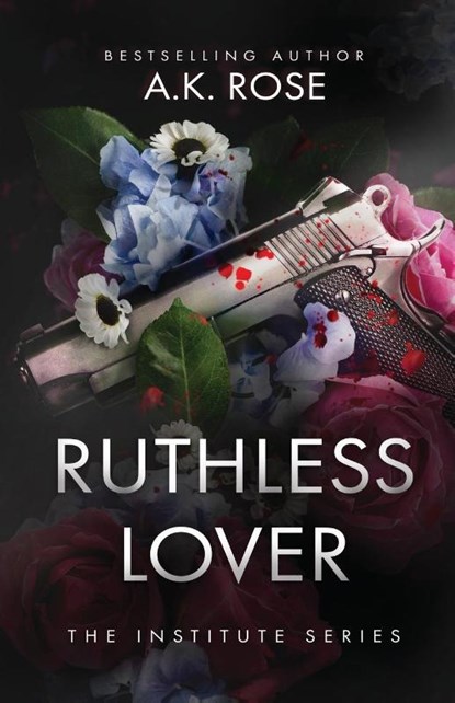 Ruthless Lover, A. K. Rose ; Atlas Rose - Paperback - 9781922933195