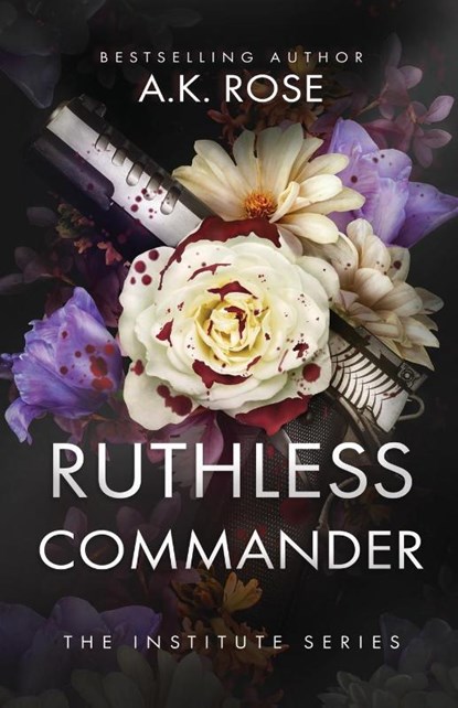 Ruthless Commander, A K Rose ; Atlas Rose - Paperback - 9781922933218